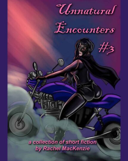 Unnatural Encounters #3